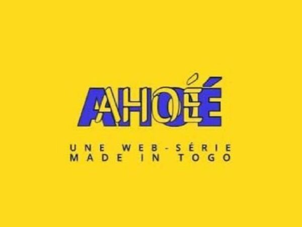 Togo: « Ahoé », la web-série qui suscite de l’engouement